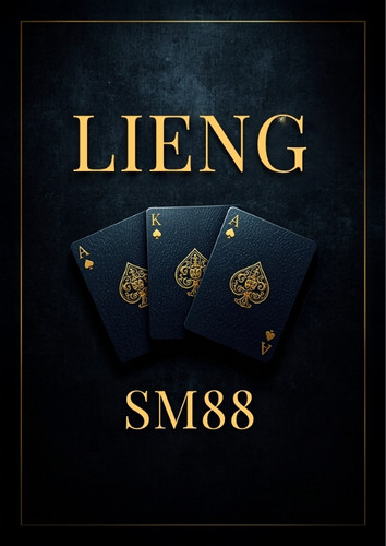 Liêng Tại SM88: Luật Chơi Và Cách Tố Bài Hợp Lý