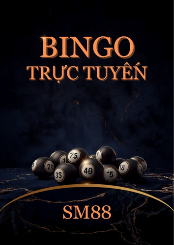 Hướng Dẫn Chơi Bingo Trực Tuyến Tại SM88 – Luật Chơi Và Các Kiểu Mẫu Thắng
