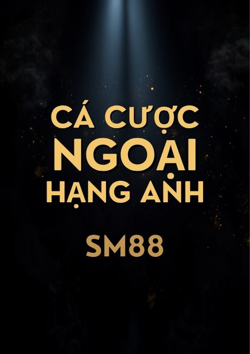 Không khí sân cỏ Ngoại Hạng Anh trong đêm thi đấu tại SM88