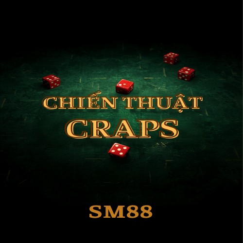 Chiến Thuật Craps Tại SM88 – Cược Pass Line Và Odds Bet